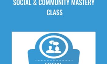 Social and Community Mastery Class - Russ Henneberry