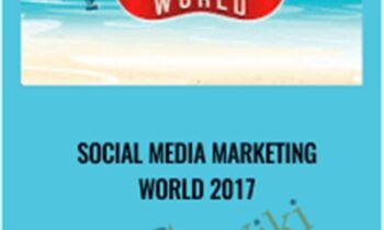 Social Media Marketing World 2017 - Social Media Examiner