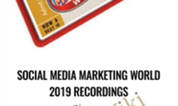 Social Media Marketing World 2019 Recordings - Social Media Examiner