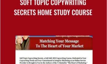Soft Topic Copywriting Secrets Home Study Course - Jim Edwards