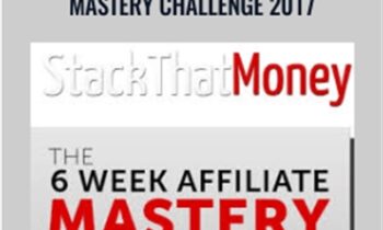 6 Week Affiliate Mastery Challenge 2017 - Stack That Money