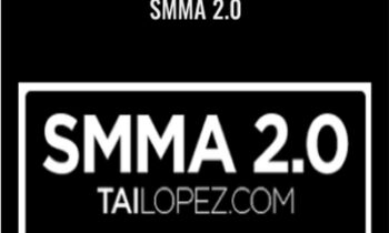SMMA 2.0 - Tai Lopez