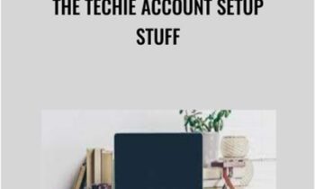 01-The Techie Account Setup Stuff - Anonymously