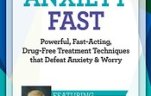 Treat Anxiety Fast-Powerful