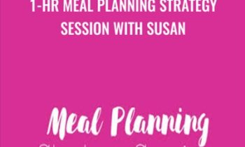 1-hr Meal Planning Strategy Session With Susan - Susan Watson