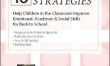 10 Brain-Based Strategies to Help Children in the Classroom-Improve Emotional