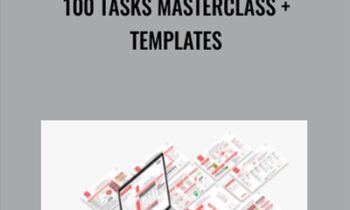 100 Tasks Masterclass and Templates - Martin Bell