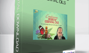 David Crow - Combining Herbs & Essential Oils