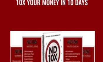 ND10X-10X Your Money In 10 Days - Nicola Delic