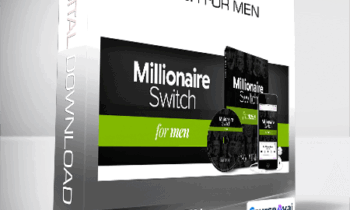 The Millionaire Switch For Men from Jason Capital