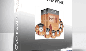 Authentic Man Program - Getting Her World