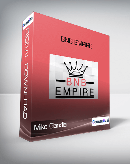 Mike Gandia - BNB Empire - WSO.lib Mike Gandia - BNB Empire