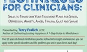 15 Must-Have Mindfulness Techniques for Clinicians-Skills to Transform Your Treatment Plans for Stress