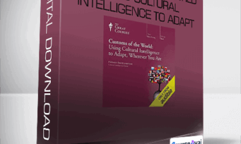 Audio - Customs of the World - Using Cultural Intelligence to Adapt