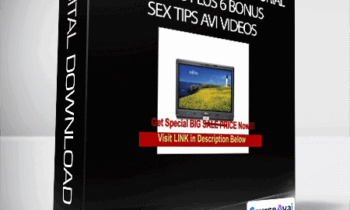 49 Ultimate Sex Tips Tutorial Videos Plus 6 Bonus Sex Tips AvI Videos