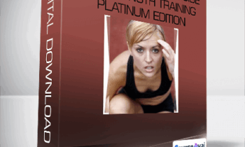 GirlsGoneStrong.com - Modern Woman's Guide to Strength Training Platinum Edition