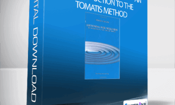 Pierre Sollier - Listening for Wellness - An Introduction to the Tomatis Method