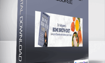 The Bone Broth Diet eCourse-Dr. Kellyann Petrucci