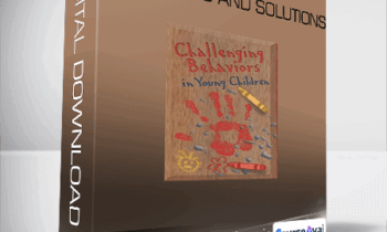Chalengmg Behaviors in Young Chddren: Techniques and Solutions