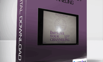 Sanaya Roman - Orin - Improve Your Channeling