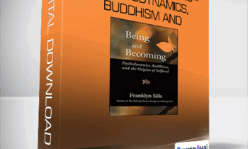 Franklyn Sills - Being and Becoming - Psychodynamics