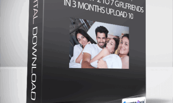 How to Build a Happy Cult Cirde of 2 to 7 Girlfriends In 3 months upload 10