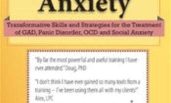 2-Day Certificate Course-CBT for Anxiety-Transformative Skills and Strategies for the Treatment of GAD