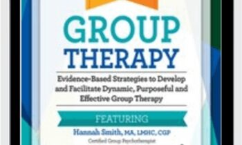 2-Day Certificate Course-Group Therapy-Evidence-Based Strategies to Develop and Facilitate Dynamic
