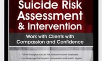 2-Day Comprehensive Suicide Risk Assessment and Intervention-Work with Clients with Compassion and Confidence - Sally Spencer-Thomas