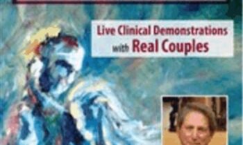 2-Day-Couples Experiential-Live Clinical Demonstrations with Real Couples featuring Terry Real - Terry Real
