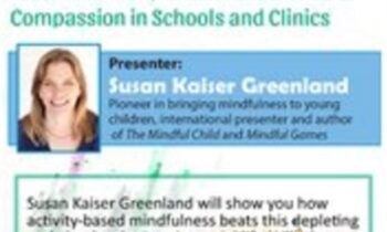 2-Day Experiential Workshop-Activity-Based Mindfulness for Kids - Susan Kaiser Greenland