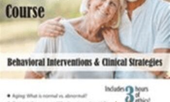 2-Day Gerontology Certificate Course-Behavioral Interventions and Clinical Strategies - Geoffrey W. Lane