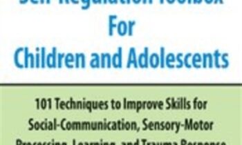 2-Day Neuro-Based Self-Regulation Toolbox For Children and Adolescents - Gwen Wild