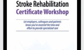 2-Day-Stroke Rehabilitation Certificate Workshop - Benjamin White