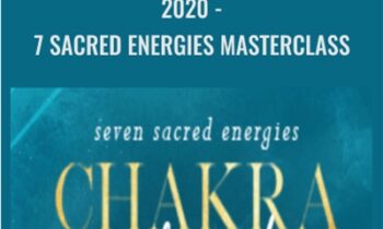 2020-7 Sacred Energies Masterclass - Margaret Lynch Raniere