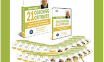 21 Coaching Critiques - Thomas Leonard and Guest Critiquers