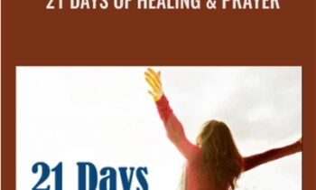 21 Days of Healing and Prayer - Ann Kahl Taylor