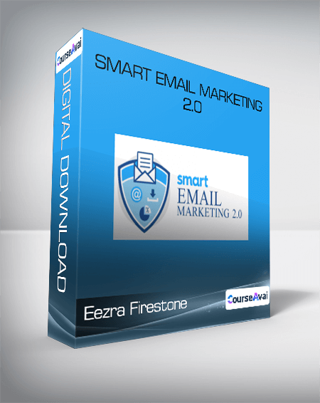 Eezra Firestone - Smart Email Marketing 2.0 - WSO.lib Eezra Firestone - Smart Email Marketing 2.0