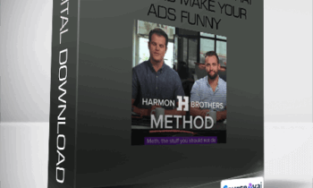 Harmon Brothers - How To Write Ads That Sell And Make Your Ads Funny