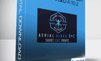 Alex Harris - Drone Launch Academy - Aerial Video A to Z