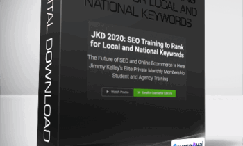 Jimmy Kelley - JKD 2020: SEO Training to Rank for Local and National Keywords