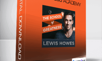 Lewis Howes - The School of Greatness Academy