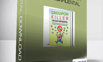 Jim Mack - Groupon Killer For Cash Confidential