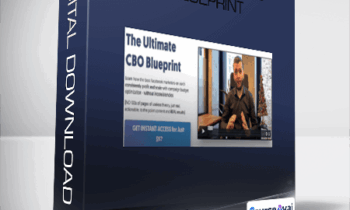 Alex Fedotoff - The Ultimate CBO Blueprint