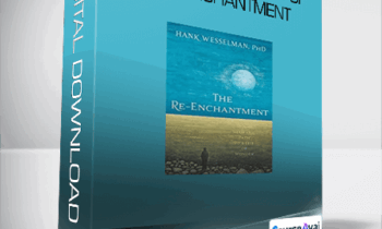 Hank Wesselman - The Shamanic Path of Re-enchantment