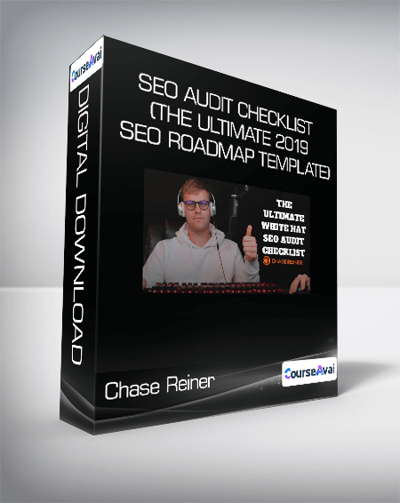 Chase Reiner - SEO Audit Checklist (The Ultimate 2019 SEO Roadmap ...