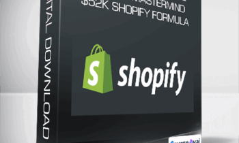 The Warriors Circle Shopify Mastermind - $52K Shopify Formula