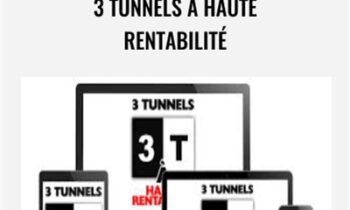 3 tunnels à haute rentabilité - Tugan Bara