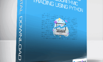 Financial Modeling for Algorithmic Trading using Python
