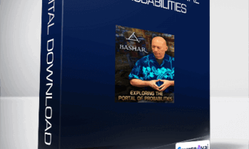 Bashar - Exploring The Portal of Probabilities